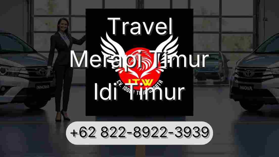 Travel Merapi Timur Idi Timur