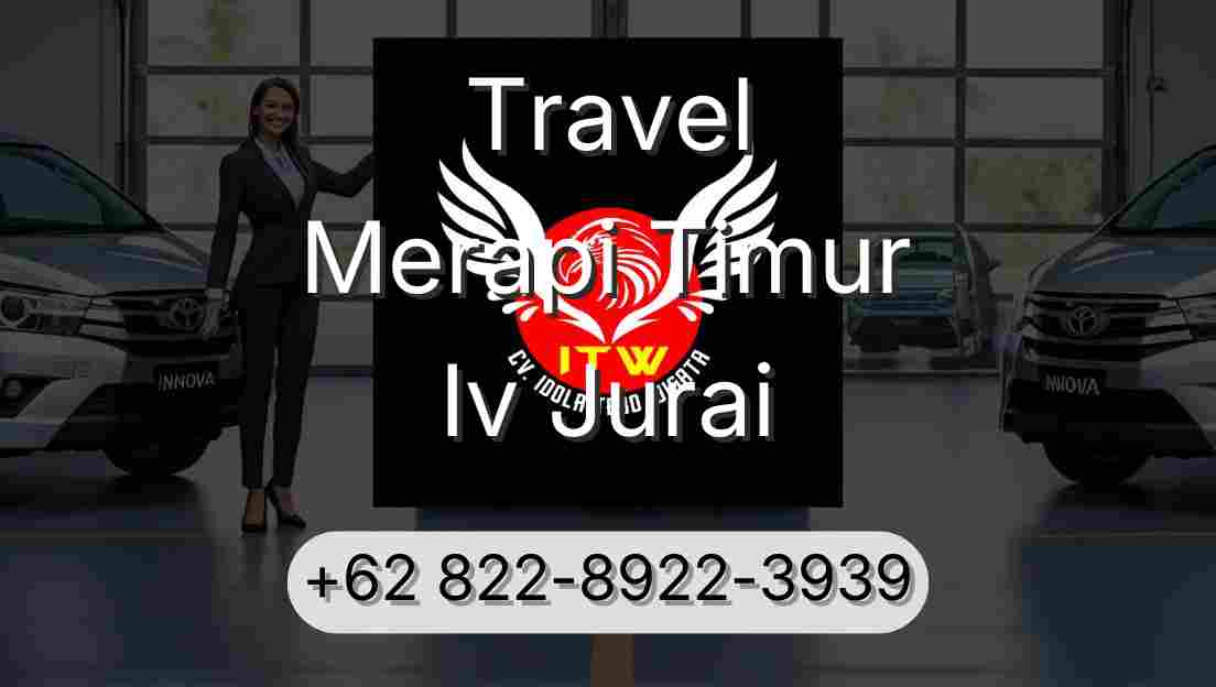 Travel Merapi Timur Iv Jurai