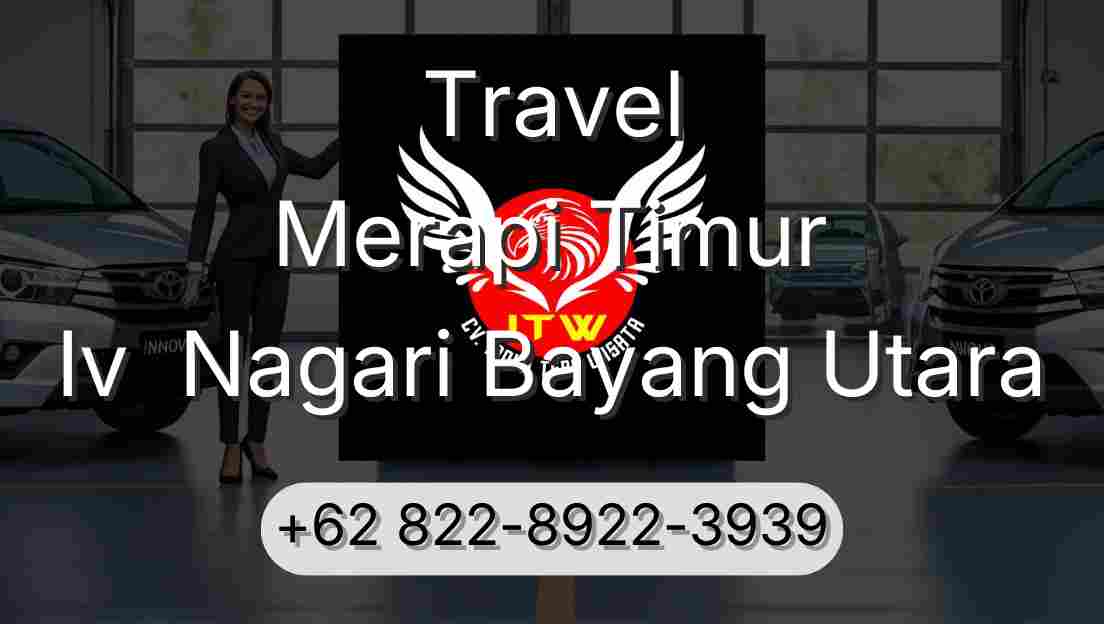 Travel Merapi Timur Iv  Nagari Bayang Utara