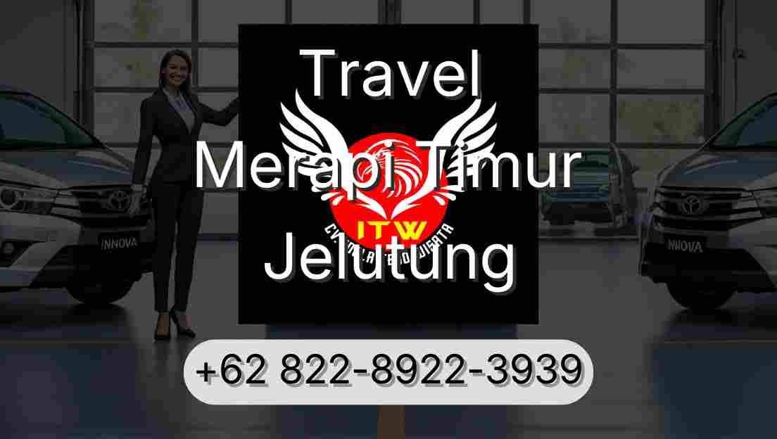Travel Merapi Timur Jelutung