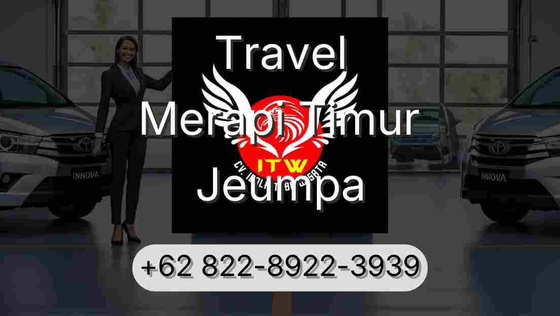 Travel Merapi Timur Jeumpa