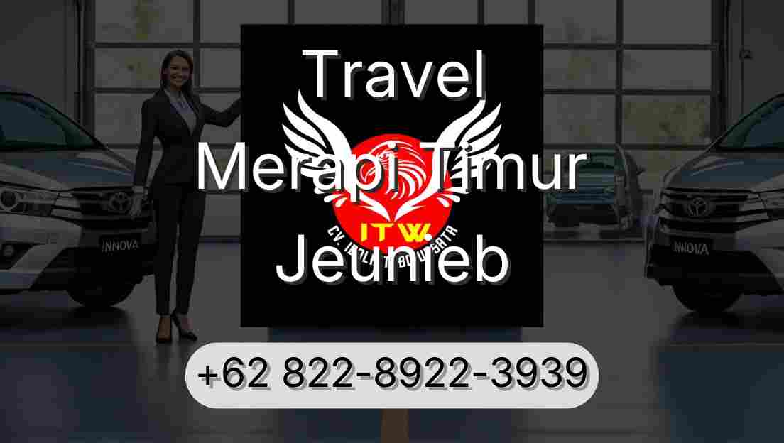 Travel Merapi Timur Jeunieb