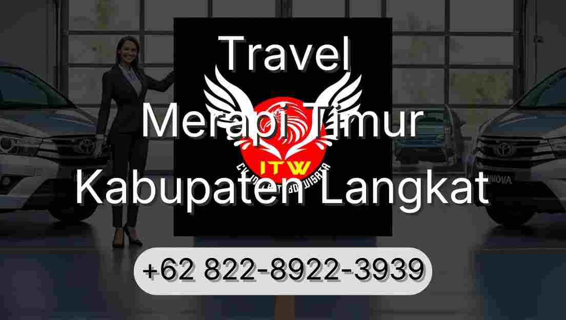 Travel Merapi Timur Kabupaten Langkat