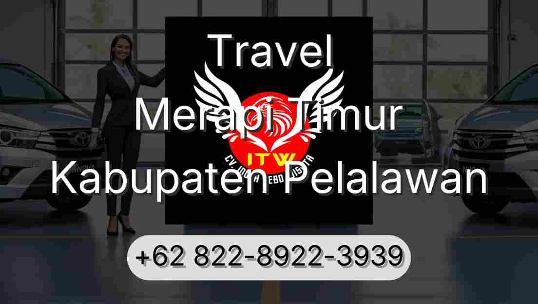 Travel Merapi Timur Kabupaten Pelalawan