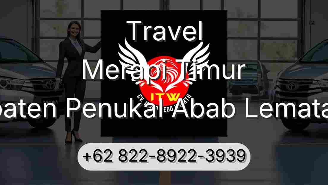 Travel Merapi Timur Kabupaten Penukal Abab Lematang Ilir