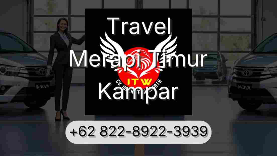 Travel Merapi Timur Kampar