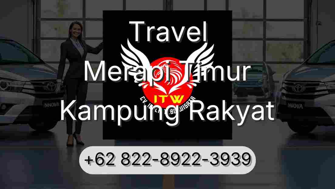 Travel Merapi Timur Kampung Rakyat