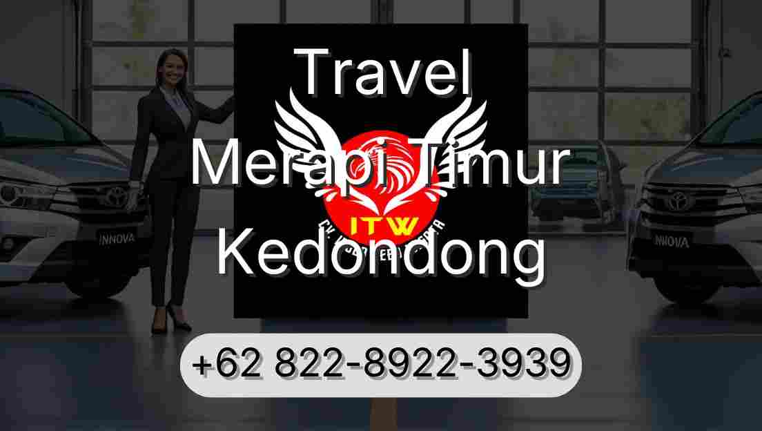 Travel Merapi Timur Kedondong