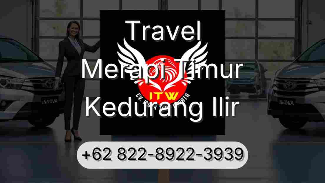 Travel Merapi Timur Kedurang Ilir