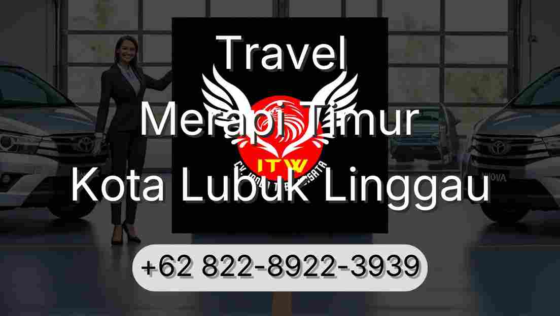 Travel Merapi Timur Kota Lubuk Linggau