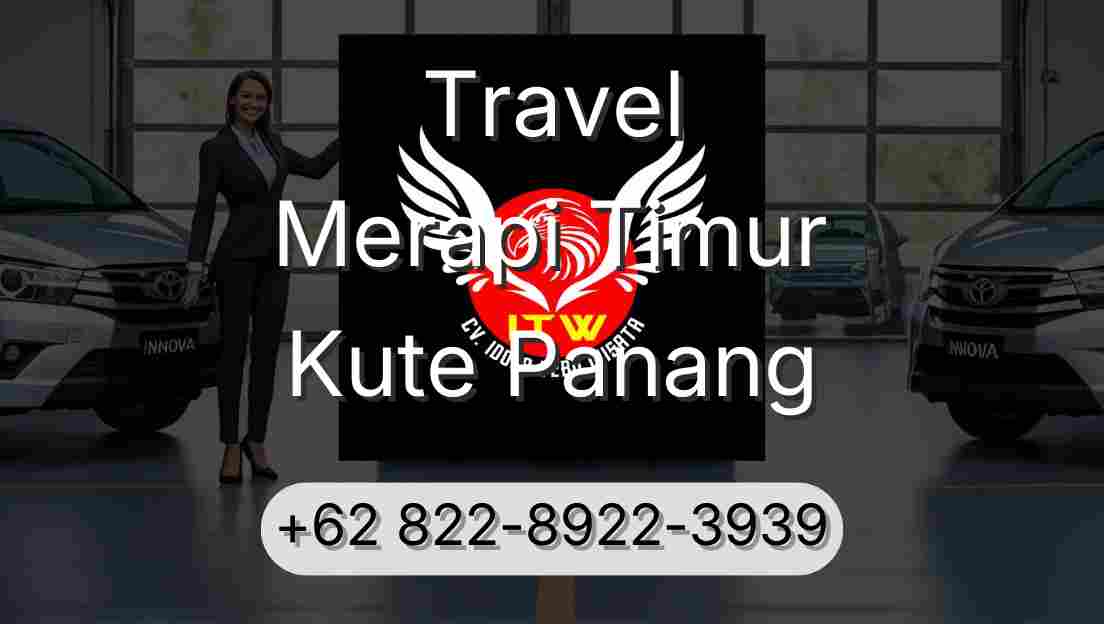 Travel Merapi Timur Kute Panang