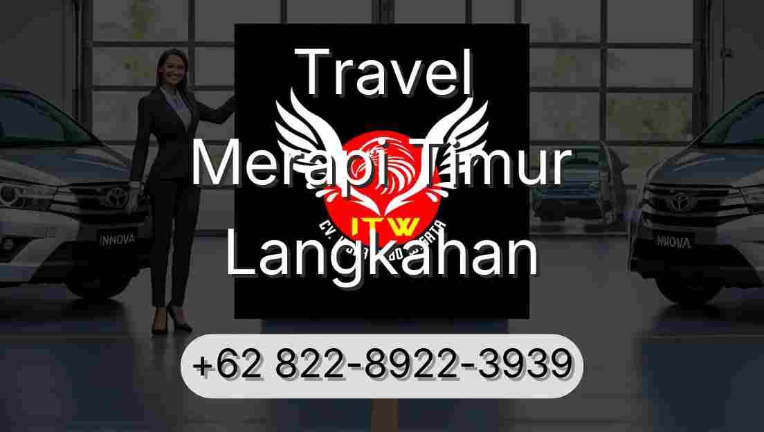 Travel Merapi Timur Langkahan
