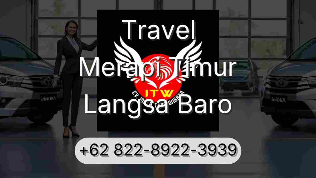 Travel Merapi Timur Langsa Baro