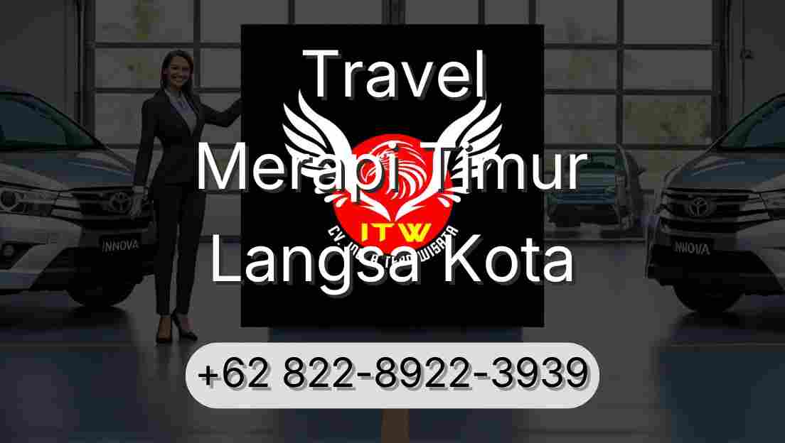 Travel Merapi Timur Langsa Kota
