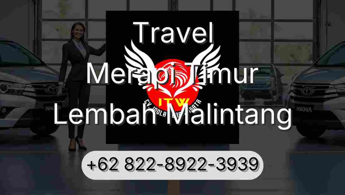 Travel Merapi Timur Lembah Malintang
