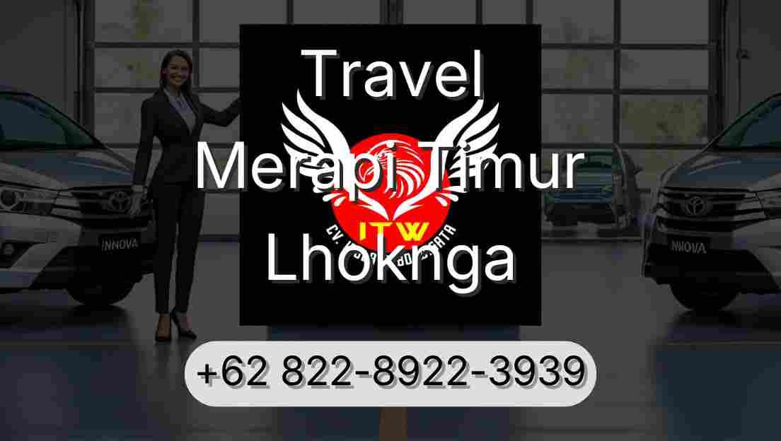 Travel Merapi Timur Lhoknga