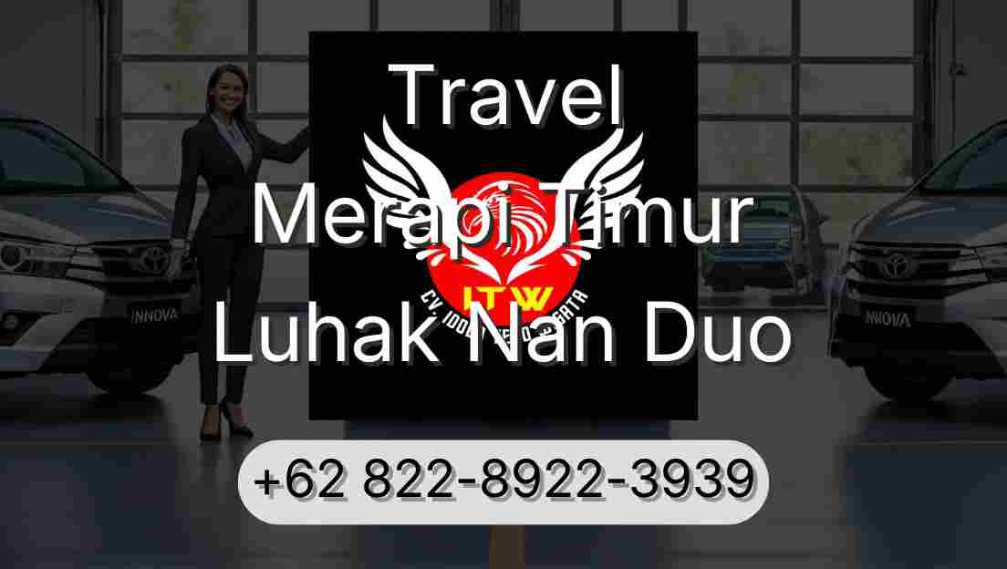 Travel Merapi Timur Luhak Nan Duo