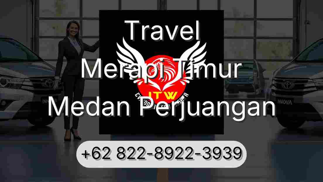 Travel Merapi Timur Medan Perjuangan