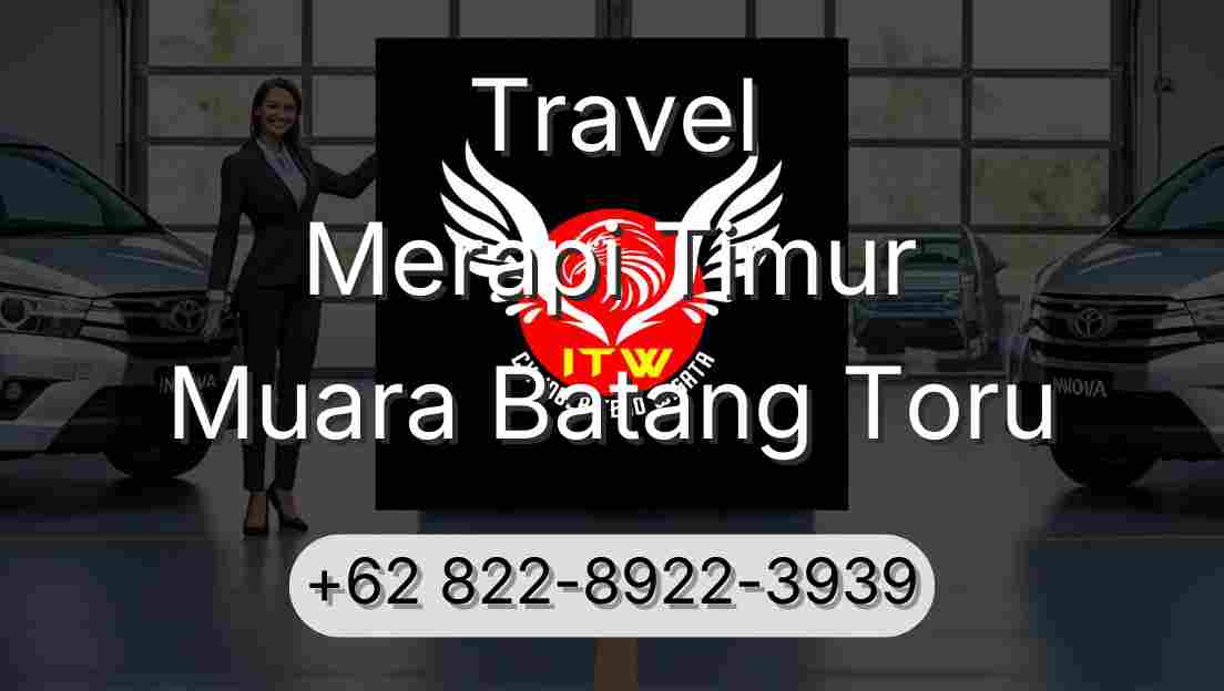 Travel Merapi Timur Muara Batang Toru