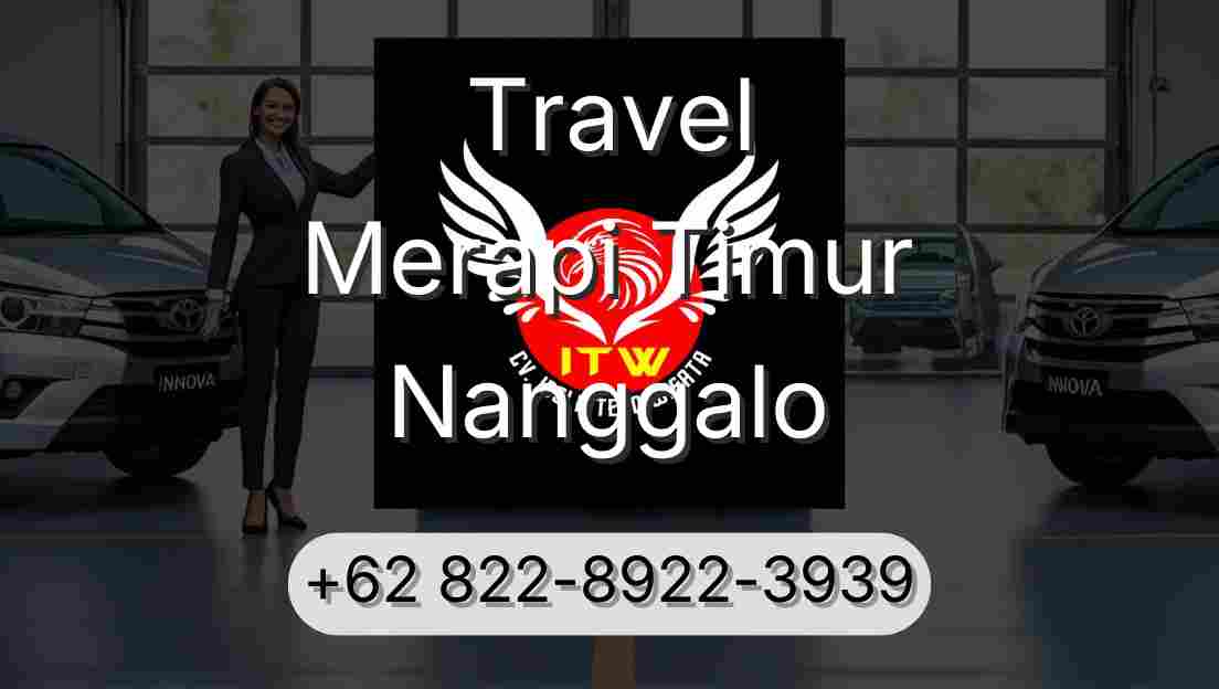 Travel Merapi Timur Nanggalo