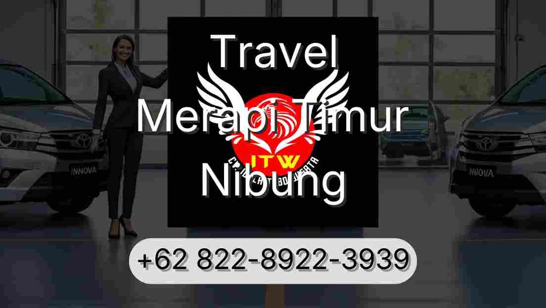 Travel Merapi Timur Nibung