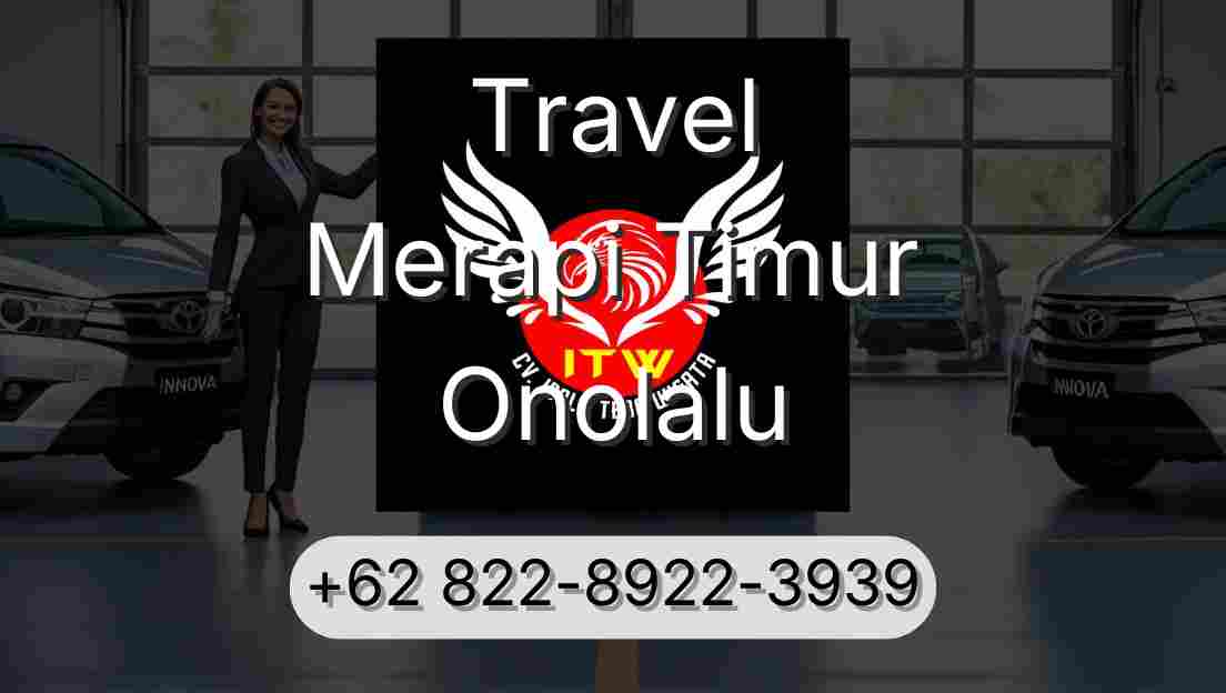 Travel Merapi Timur Onolalu