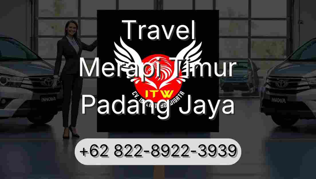 Travel Merapi Timur Padang Jaya
