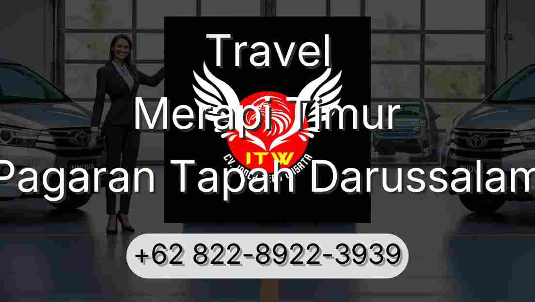 Travel Merapi Timur Pagaran Tapah Darussalam