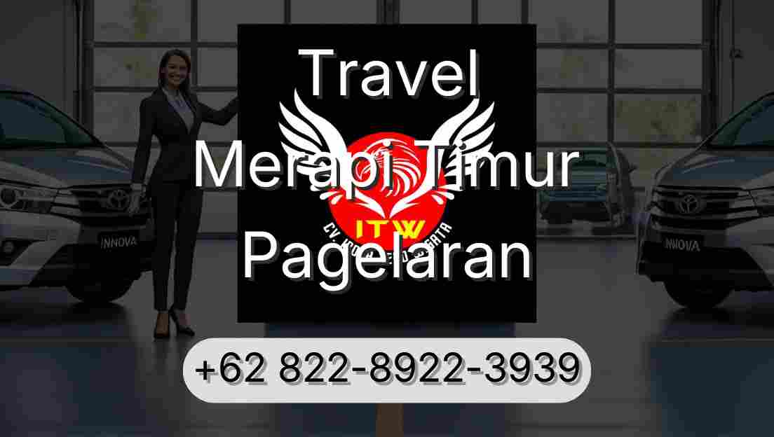 Travel Merapi Timur Pagelaran