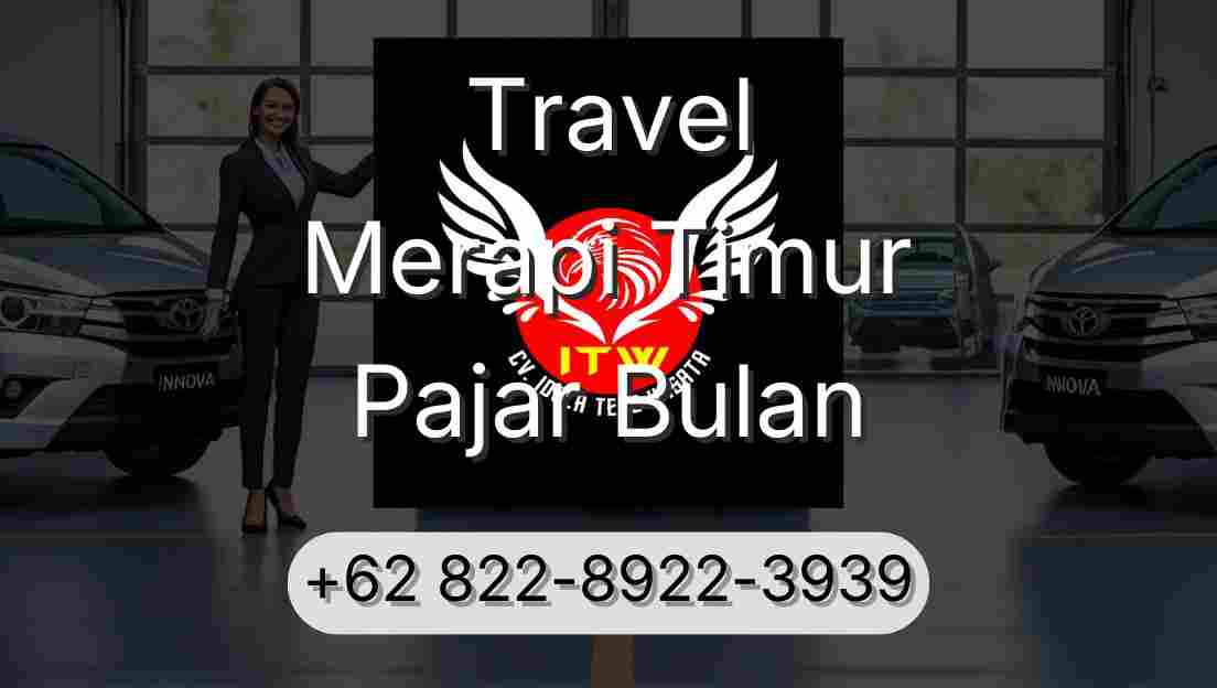Travel Merapi Timur Pajar Bulan
