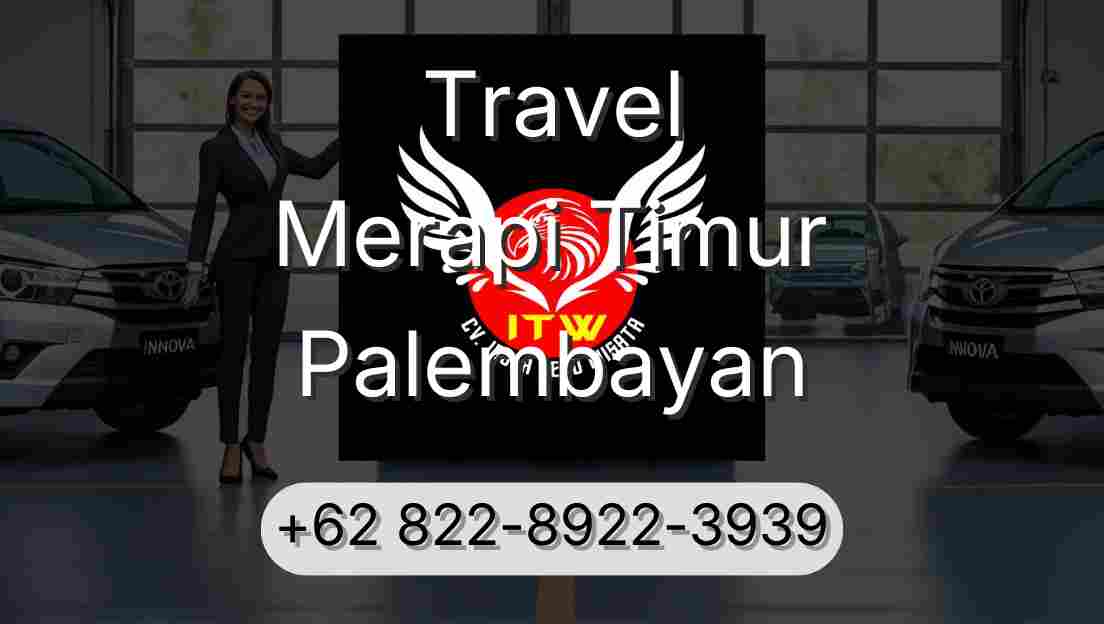 Travel Merapi Timur Palembayan