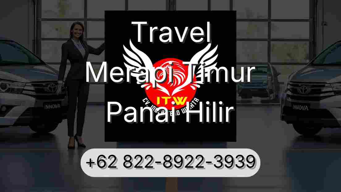 Travel Merapi Timur Panai Hilir