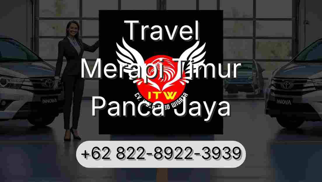 Travel Merapi Timur Panca Jaya