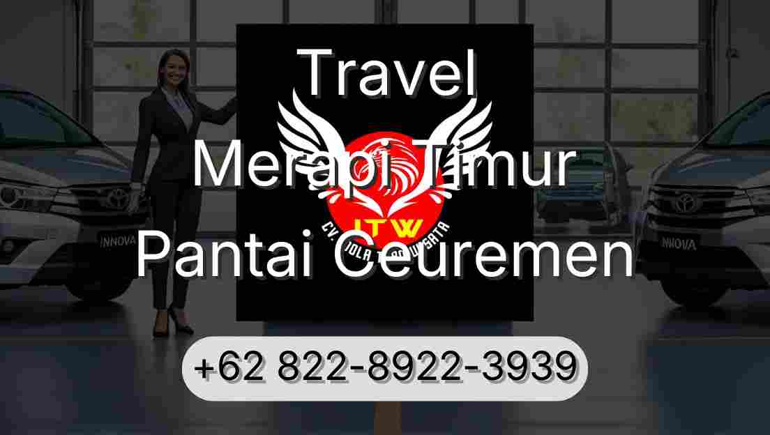 Travel Merapi Timur Pantai Ceuremen