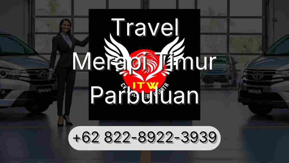 Travel Merapi Timur Parbuluan
