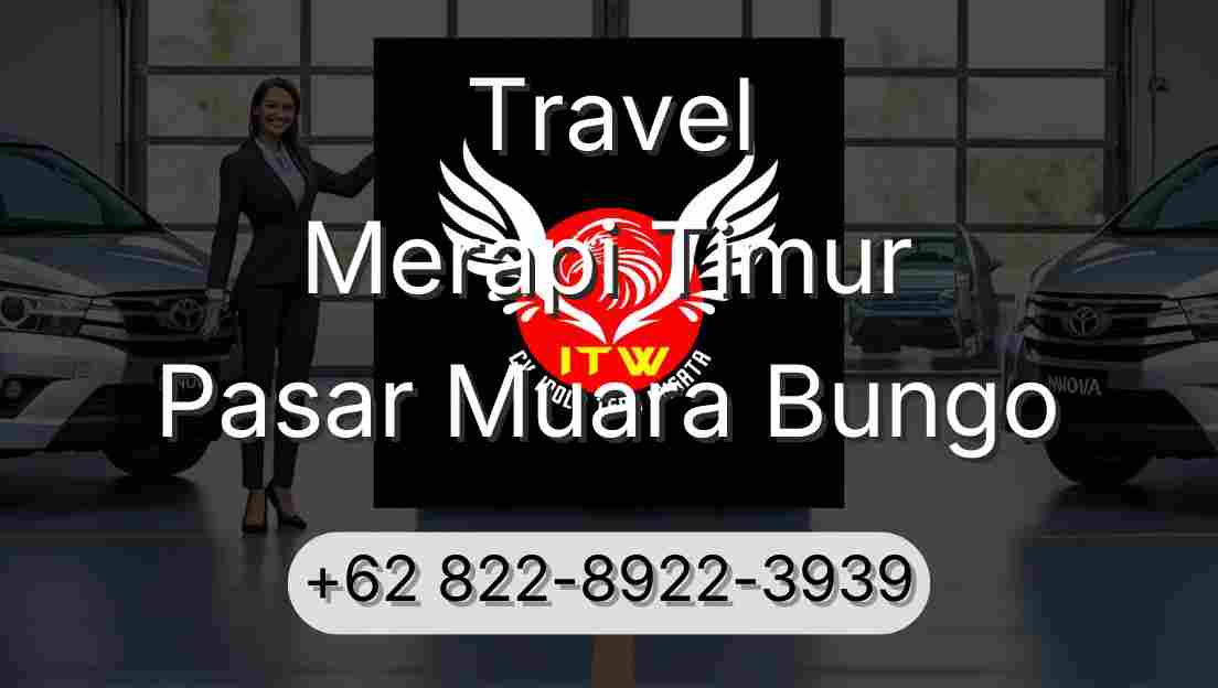Travel Merapi Timur Pasar Muara Bungo