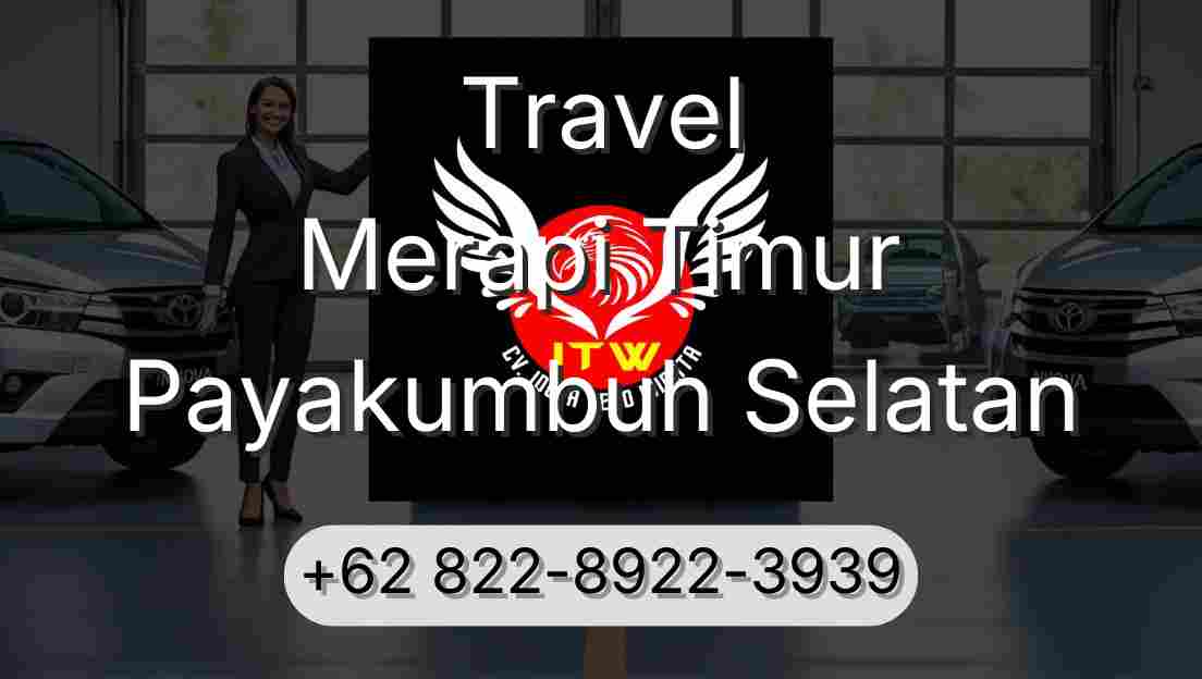 Travel Merapi Timur Payakumbuh Selatan