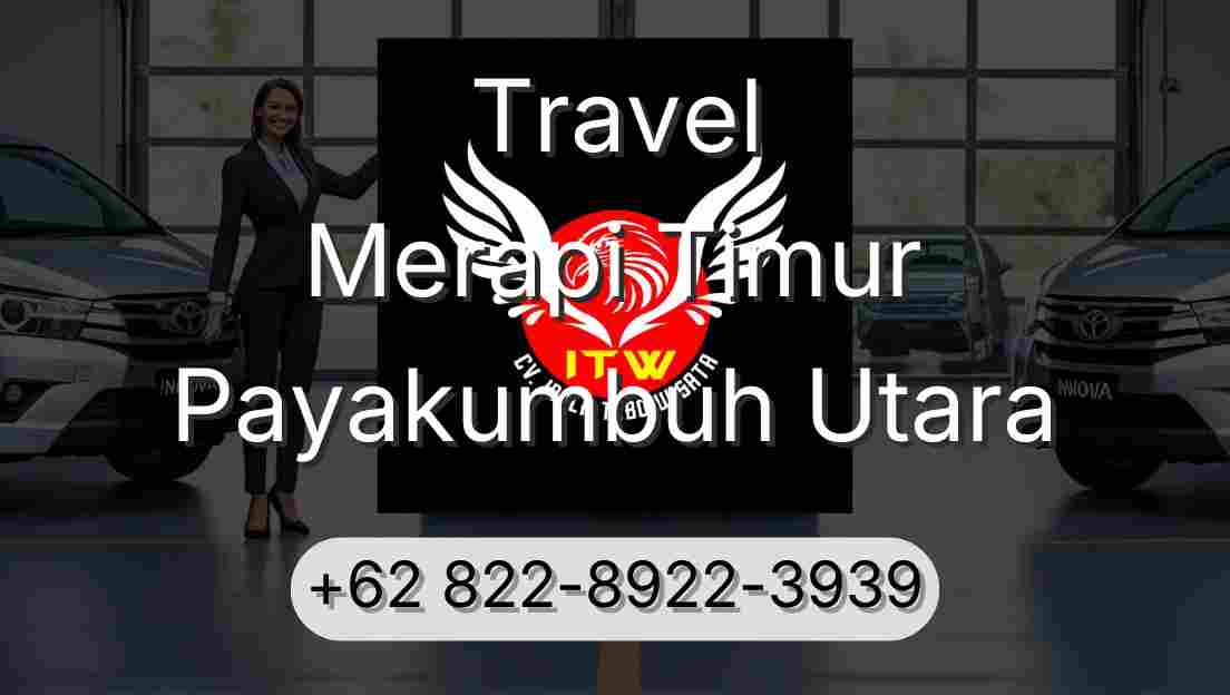 Travel Merapi Timur Payakumbuh Utara