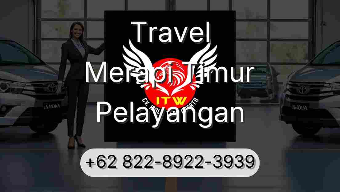 Travel Merapi Timur Pelayangan