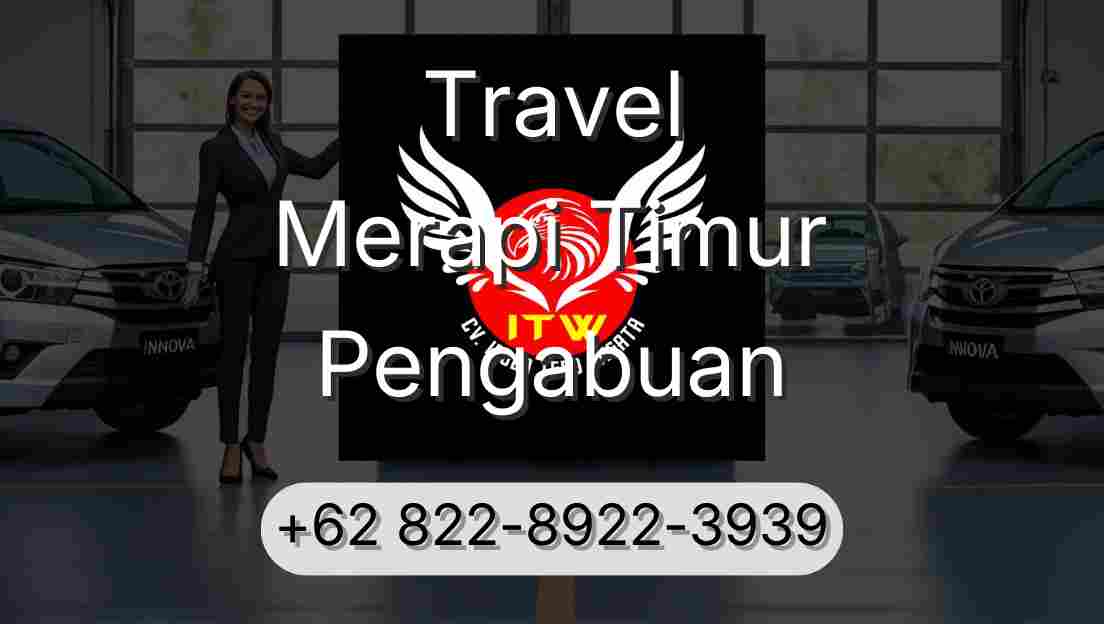 Travel Merapi Timur Pengabuan