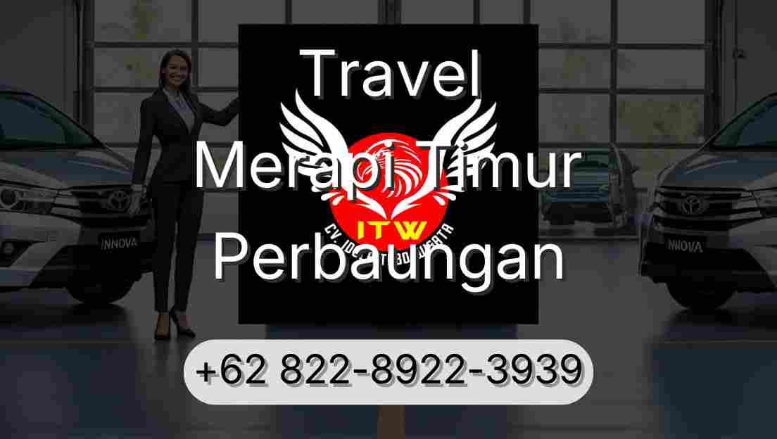 Travel Merapi Timur Perbaungan