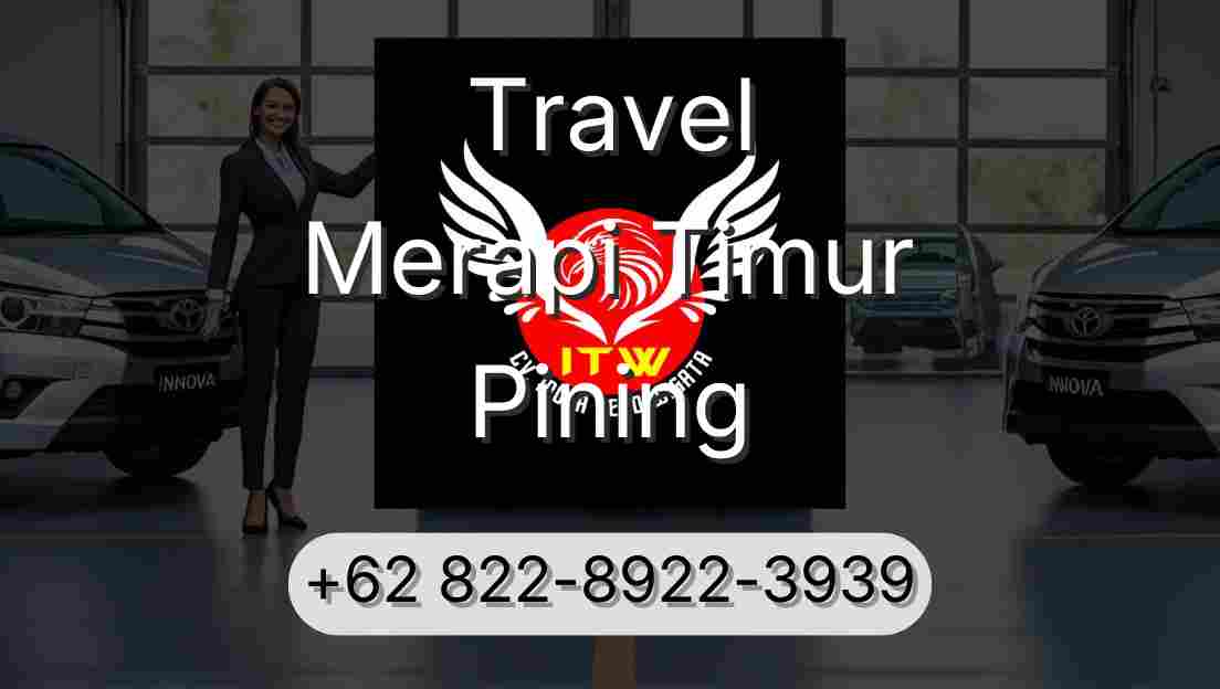 Travel Merapi Timur Pining