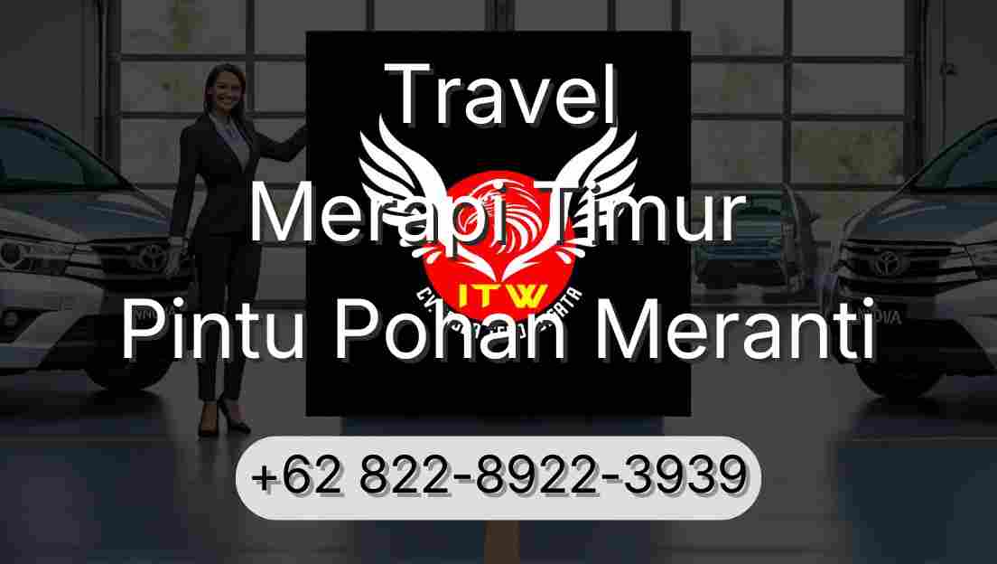 Travel Merapi Timur Pintu Pohan Meranti