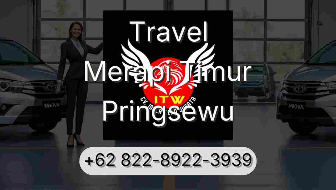 Travel Merapi Timur Pringsewu