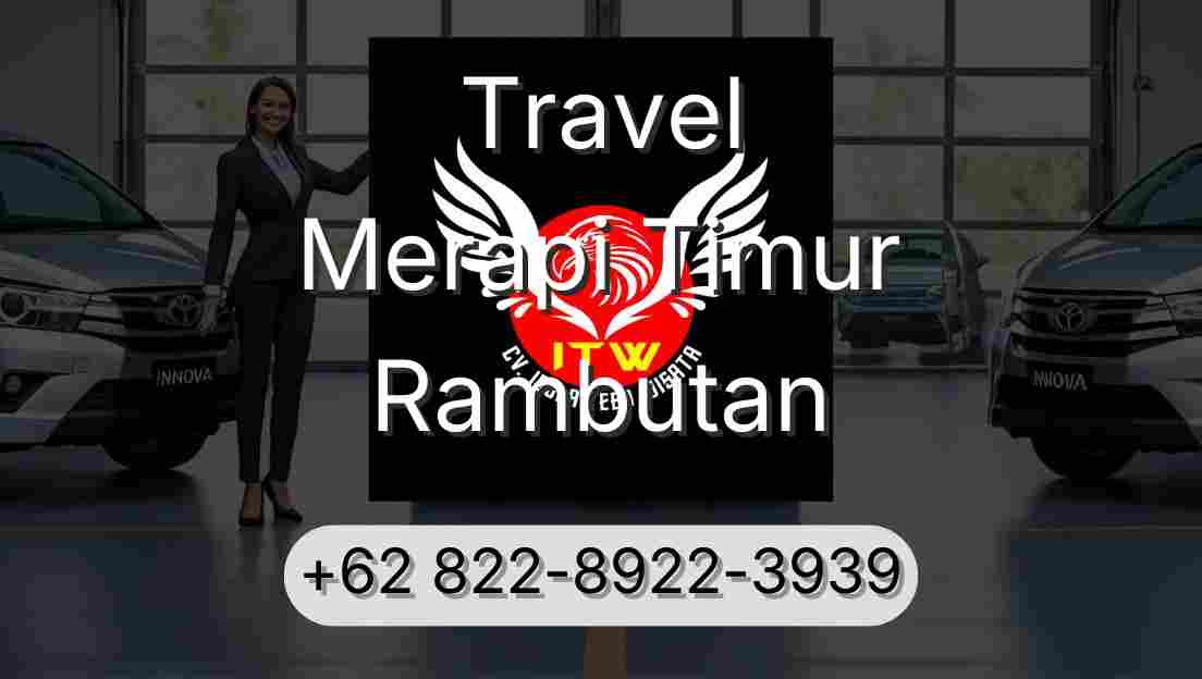 Travel Merapi Timur Rambutan