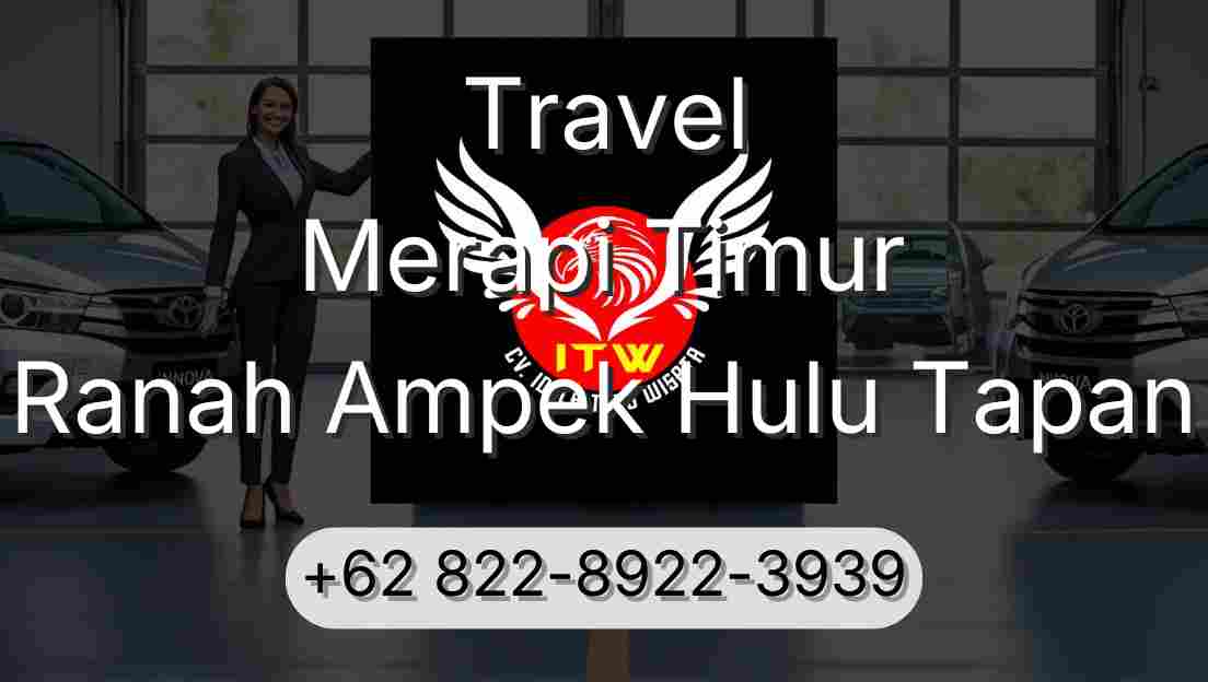 Travel Merapi Timur Ranah Ampek Hulu Tapan