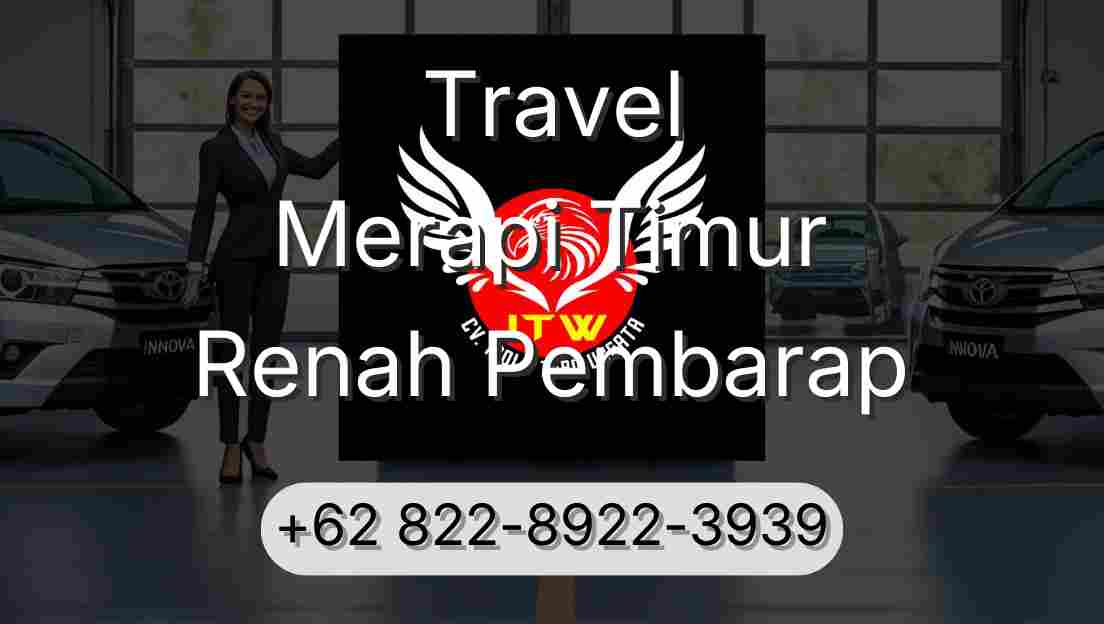 Travel Merapi Timur Renah Pembarap