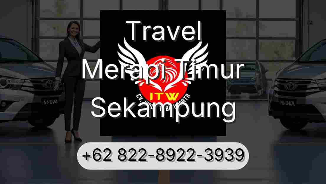 Travel Merapi Timur Sekampung