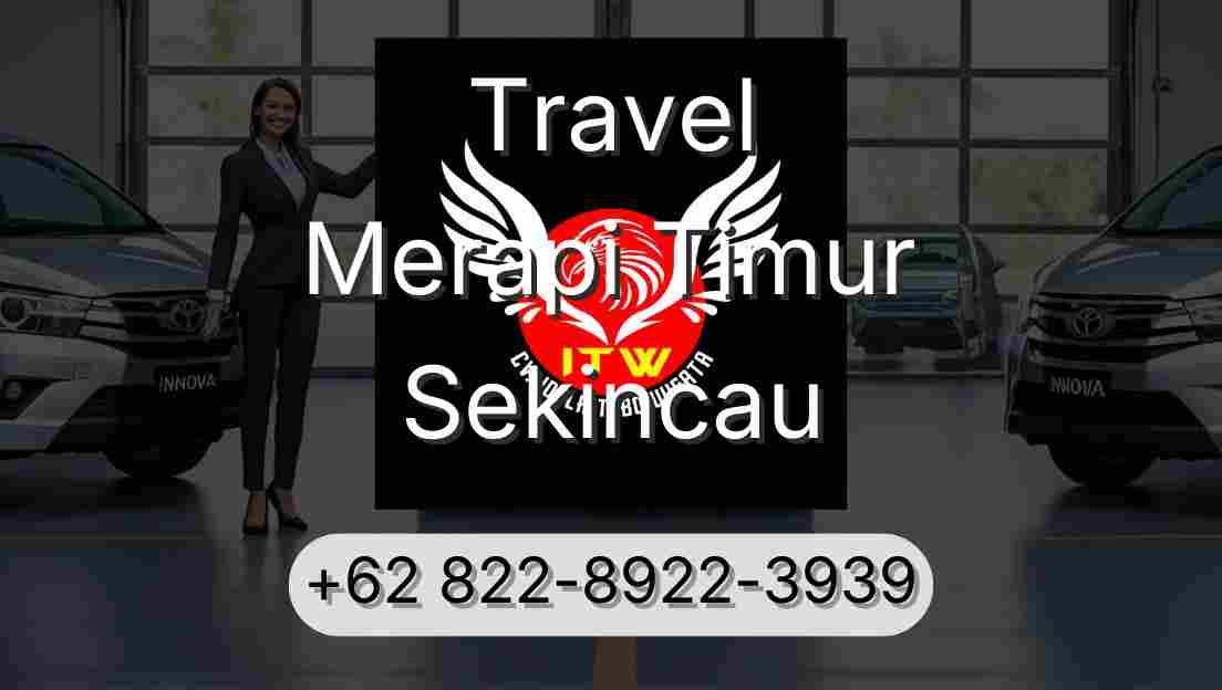 Travel Merapi Timur Sekincau