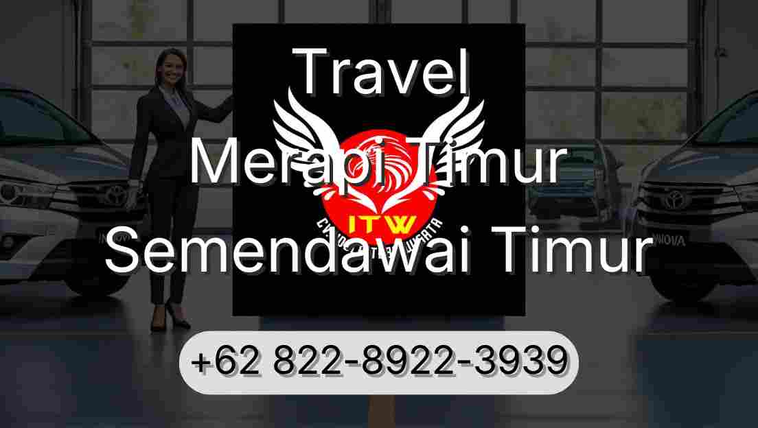 Travel Merapi Timur Semendawai Timur